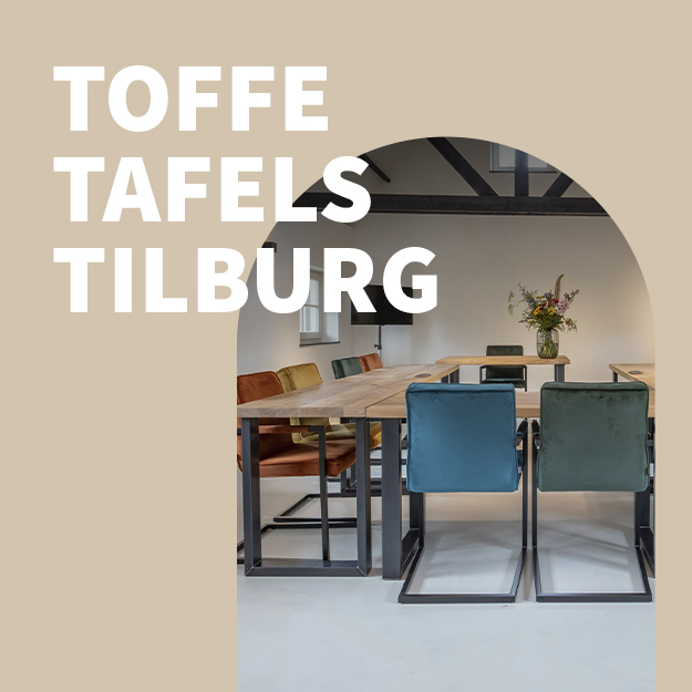 Projectinrichting Toffe Tafels Tilburg
