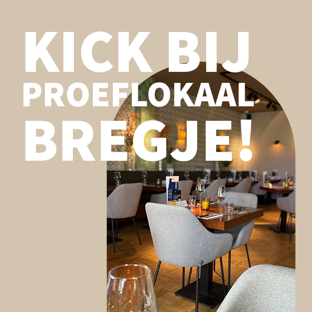 PROEFLOKAAL BREGJE GOES KICK!